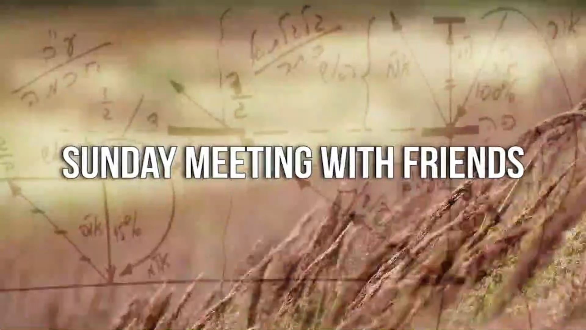 April 11, 2020 – Sunday Meeting With Friends