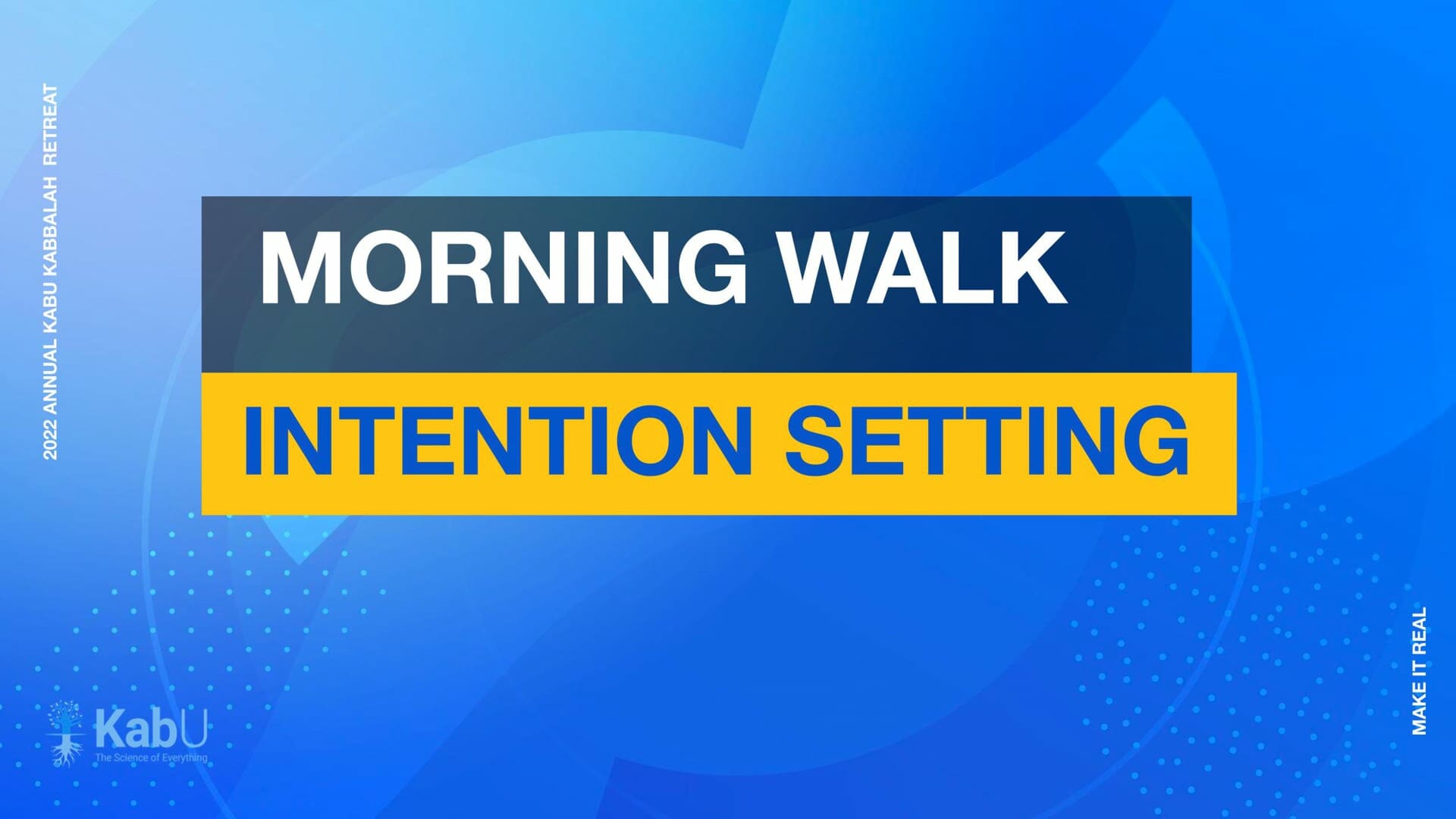 Sept 10, 2022 – Morning Walk – Intention Setting
