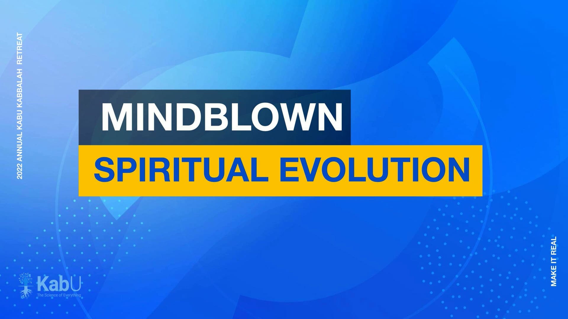 Sept 9, 2022 – Mindblown Spiritual Evolution