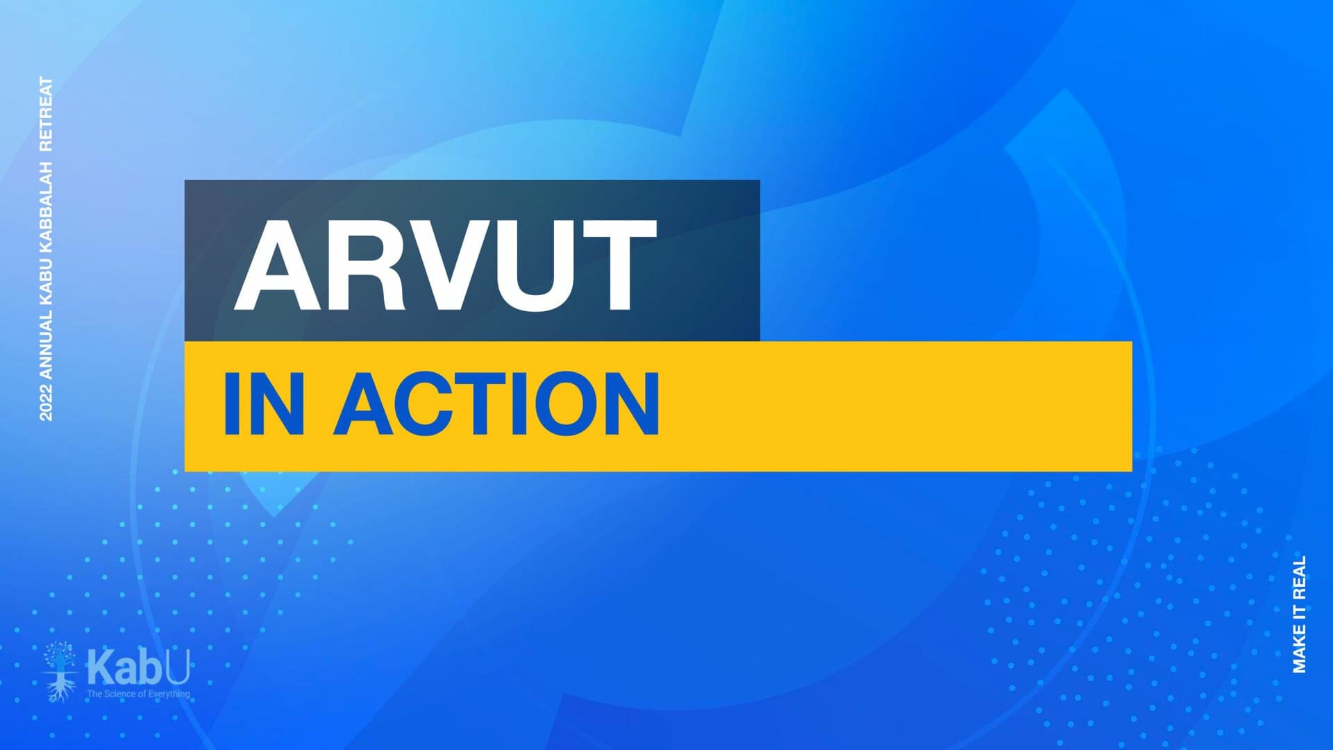 Sept 9, 2022 – Arvut in Action