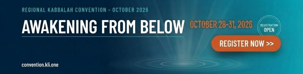 Regional Kabbalah Convention | October 2026 &ldquo;Awakening from Below&rdquo; Thursday to Saturday | 29-31.10.2026