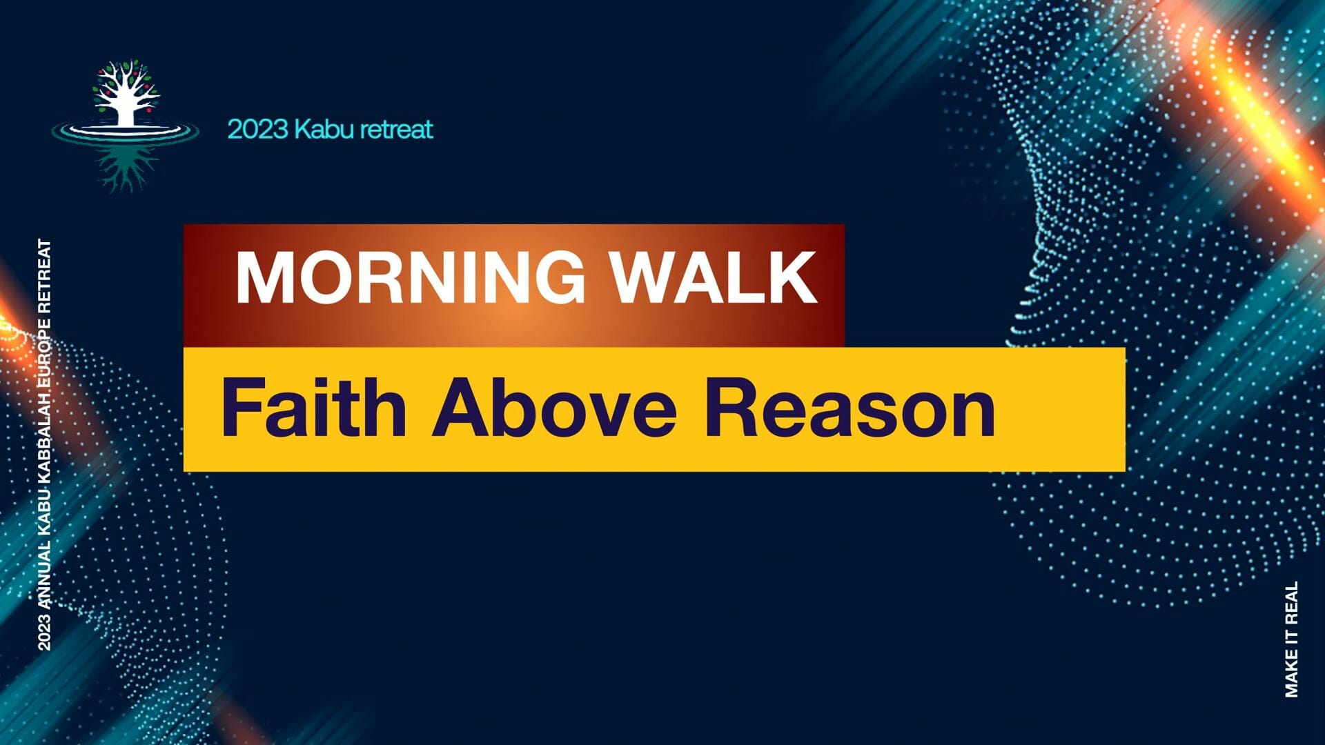 May 07, 2023 – Morning Walk – Faith Above Reason