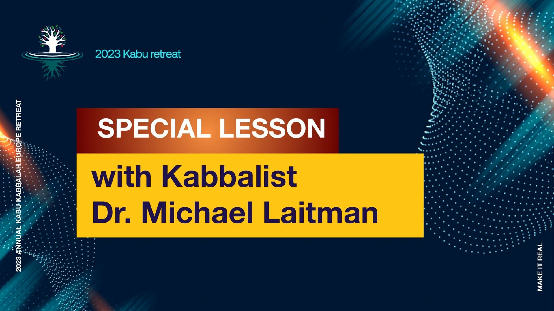 May 07, 2023 – Special Lesson with Kabbalist Dr. Michael Laitman