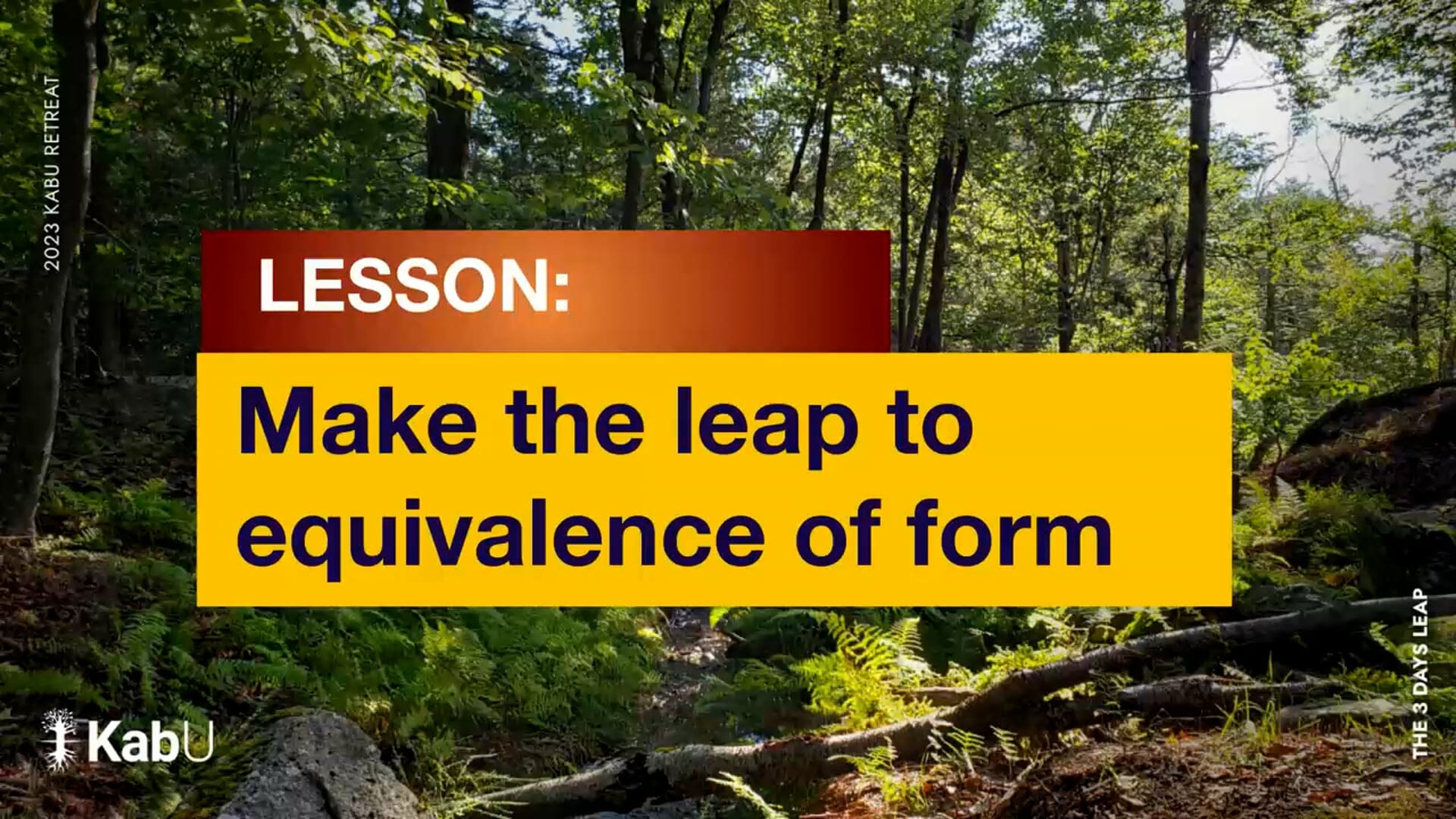 Sept 09, 2023 – Make the Leap to Equivalence of Form