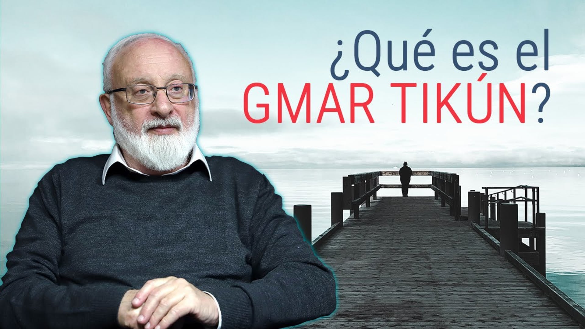 ¿Cómo alcanzar un TIKÚN y  el Gmar Tikún? La corrección del alma