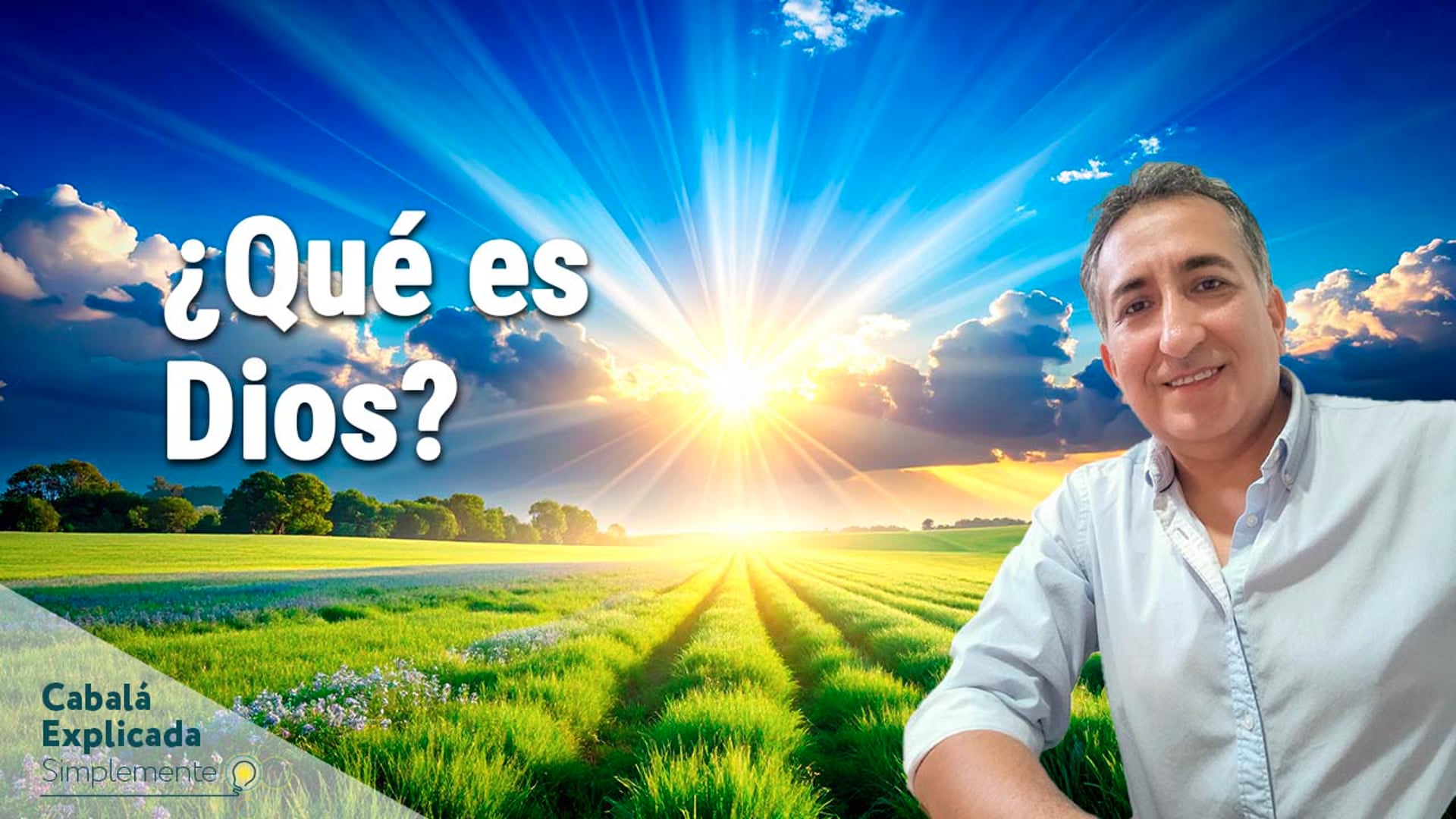 ¿Qué es Dios? con Marcos Vaisman – Cabalá Explicada Simplemente 18 de Mayo 2025