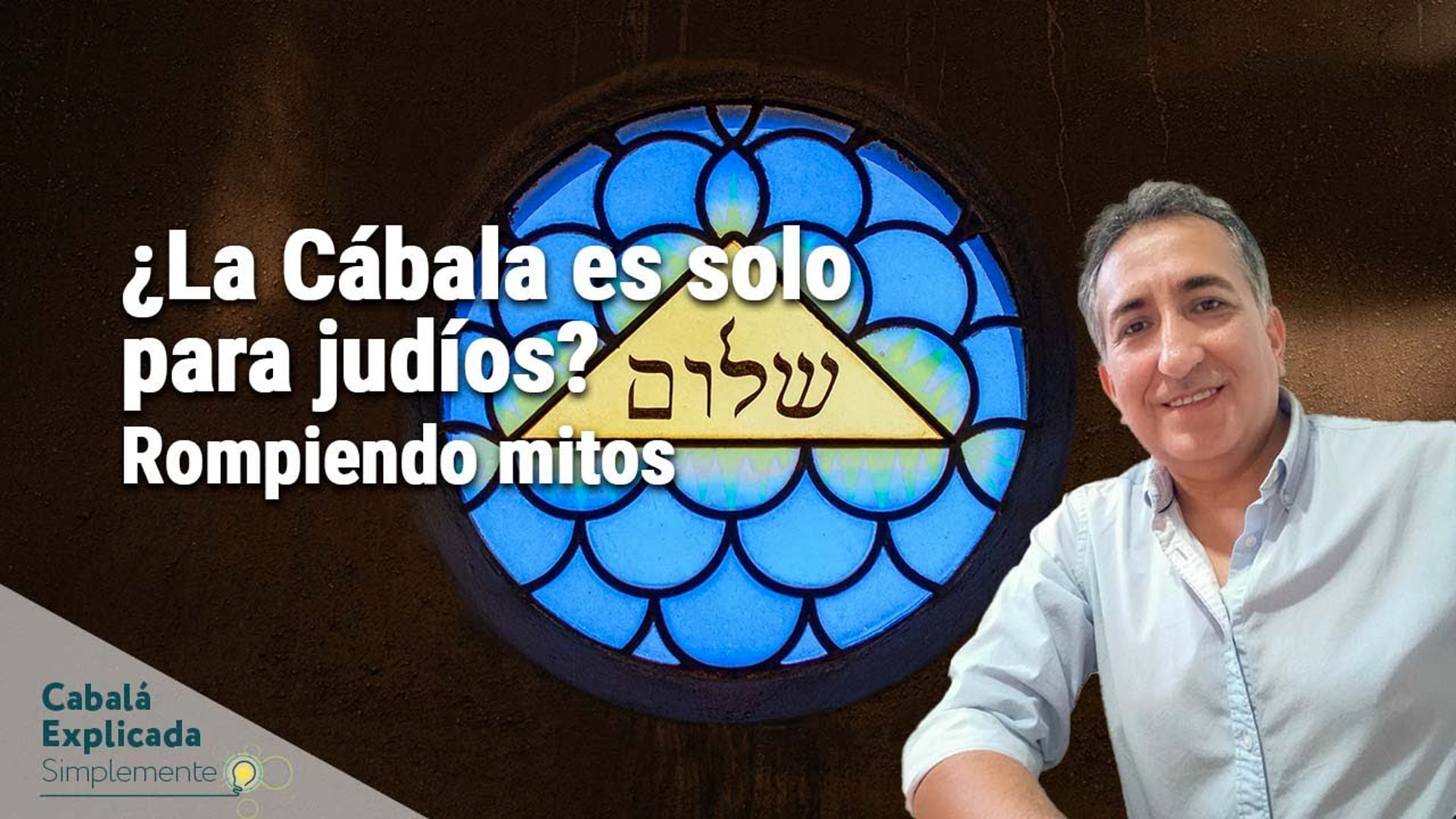 ¿La Cábala es solo para judíos? Rompiendo mitos con Marcos Vaisman – Cabalá Explicada Simplemente 13 de Julio