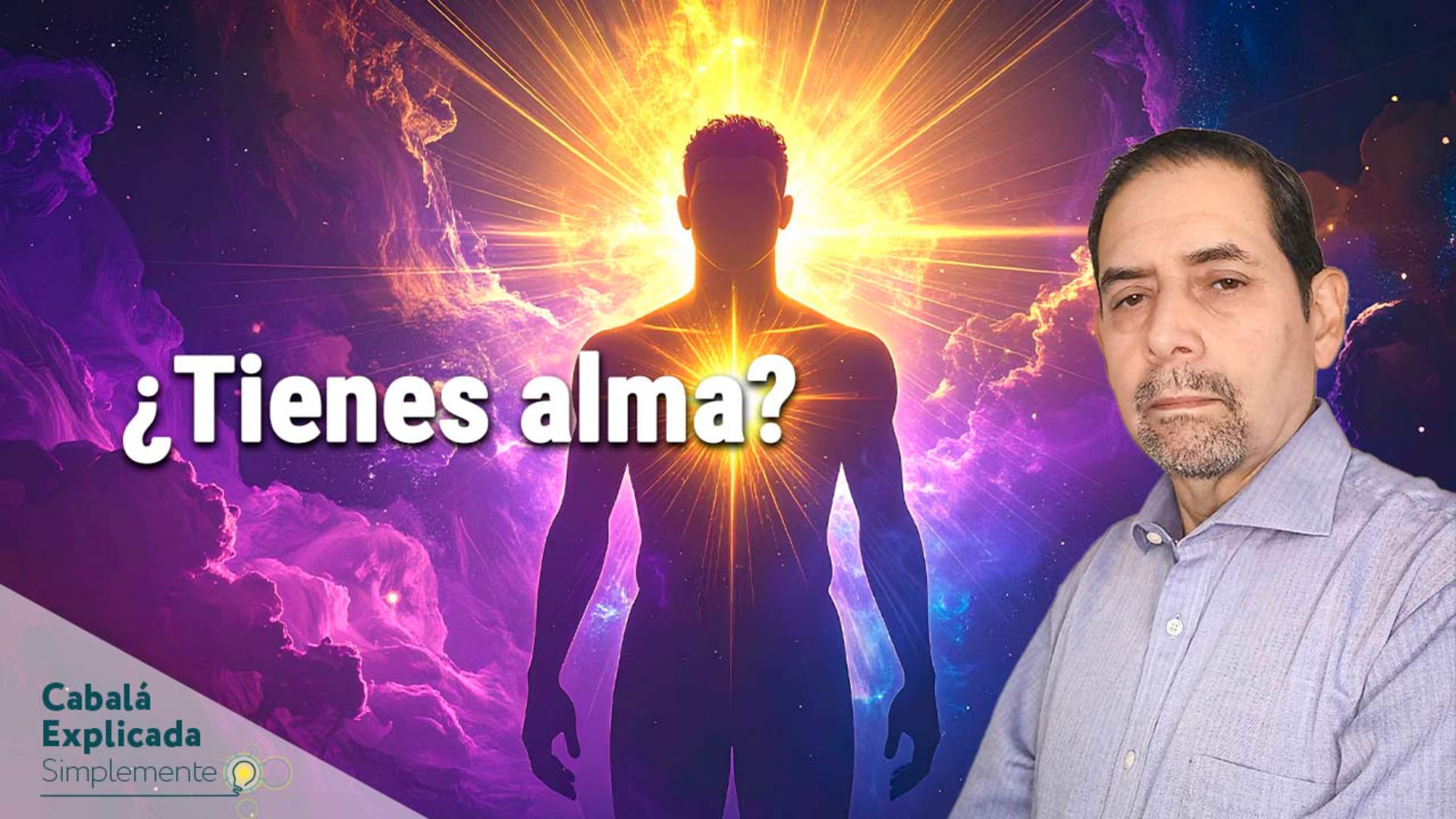 ¿Tienes alma? Lo que revela la Cabalá sobre tu verdadera esencia con Marcos Placencia – Cabalá Explicada Simplemente 26/10/2025