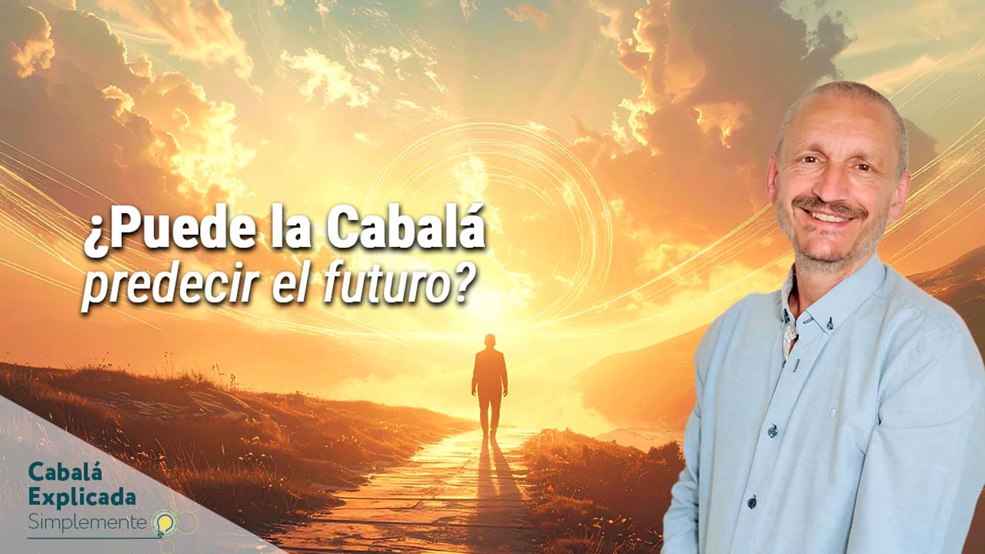 ¿Puede la Cabalá predecir el futuro? Lo que debes saber con Carlos Purroy – Cabalá Explicada Simplemente 10 Febrero 2026