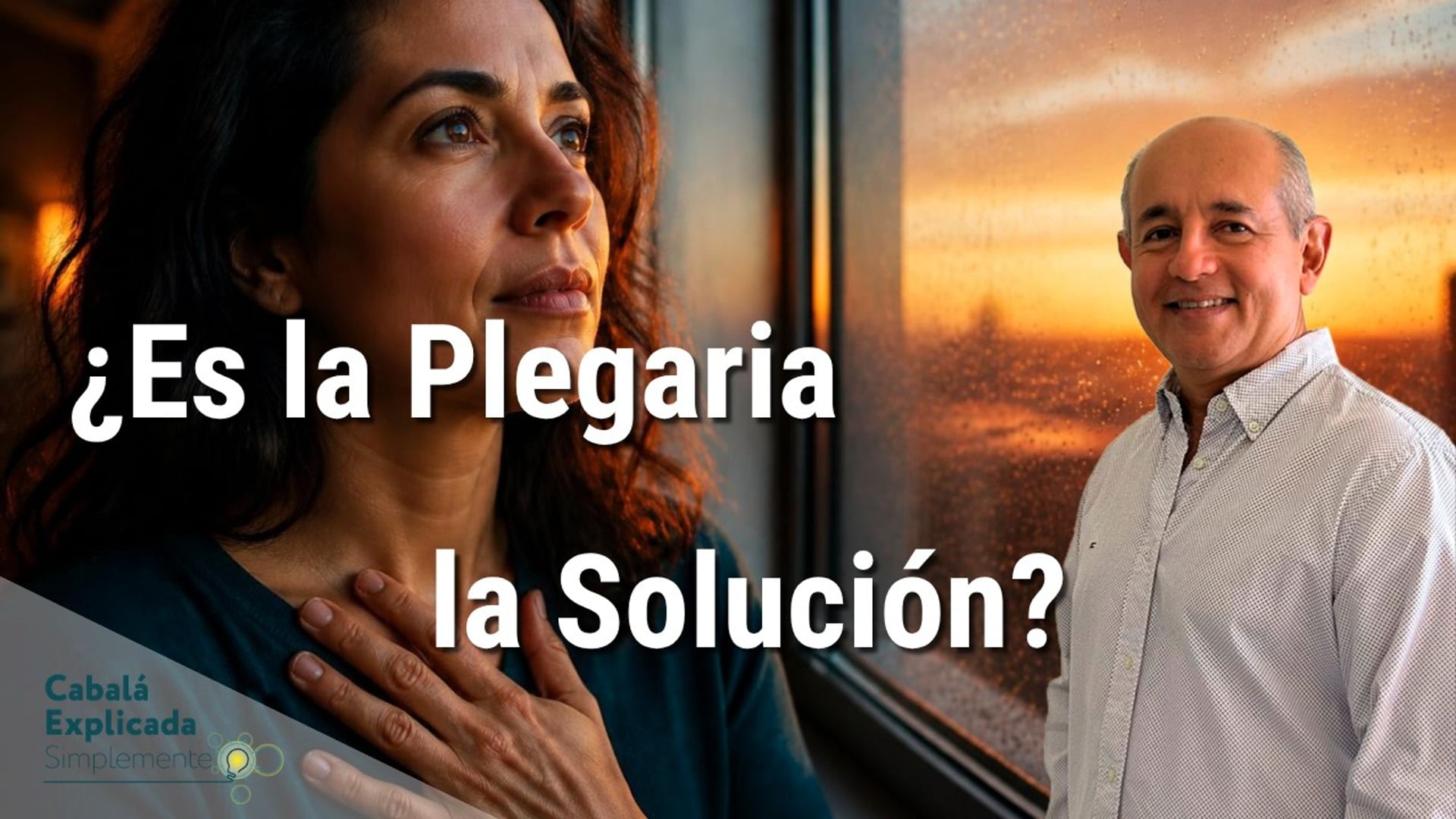¿Es la plegaria la solución? El deseo- Cabalá Explicada Simplemente con Eliseo Navarro 18 de Octubre 2026